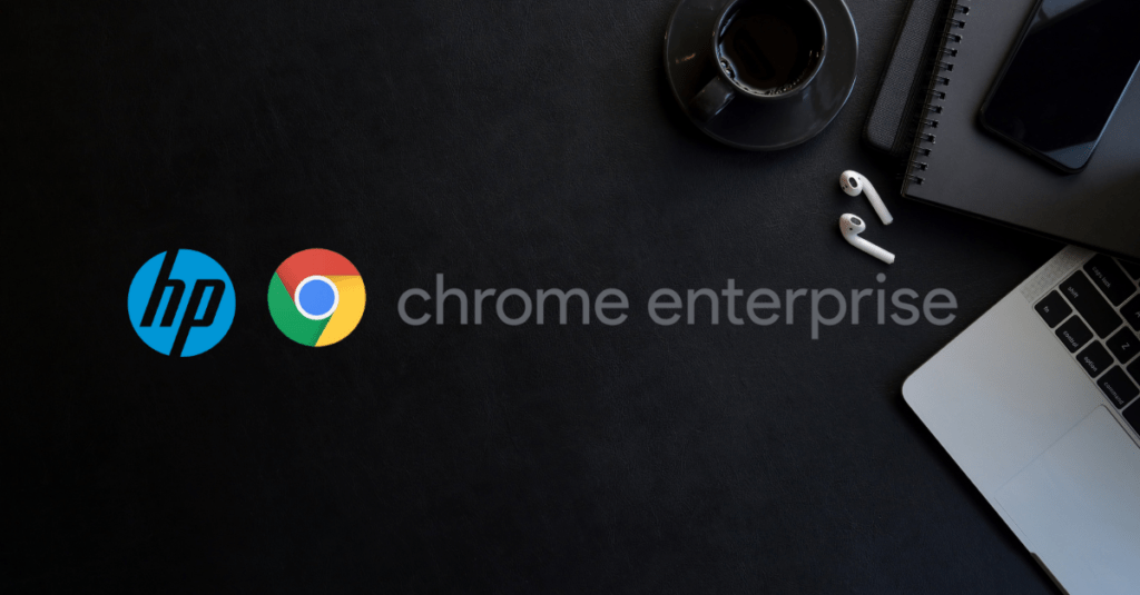 HP is partnering with Chrome Enterprise