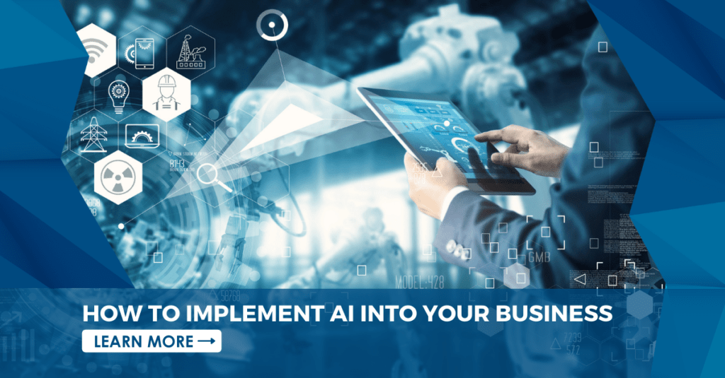 How to implement AI into your business