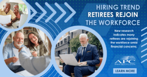 Retirees Rejoin the Workforce
