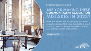 Talent Acquisition Mistakes to Avoid in 2023